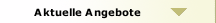 Aktuelle Angebote