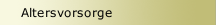 Altersvorsorge